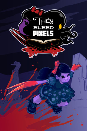 They Bleed Pixels poszter