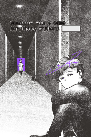 tomorrow won't come for those without ██████ poszter