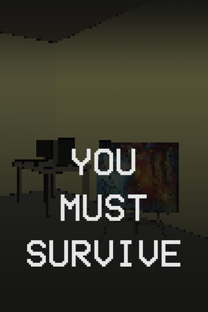 You Must Survive poszter