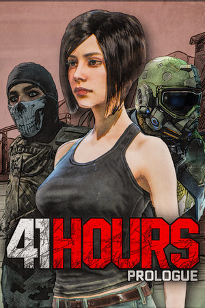41 Hours: Prologue poszter