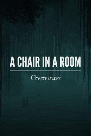 A Chair in a Room : Greenwater poszter