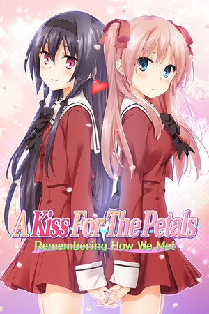 A Kiss For The Petals - Remembering How We Met poszter