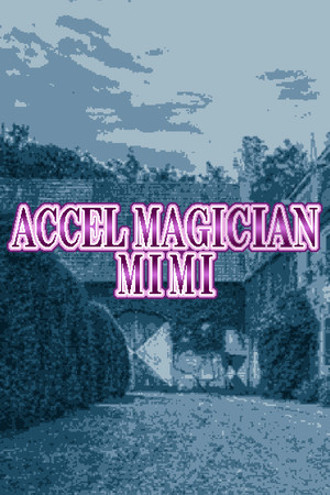 Accel Magician Mimi poszter