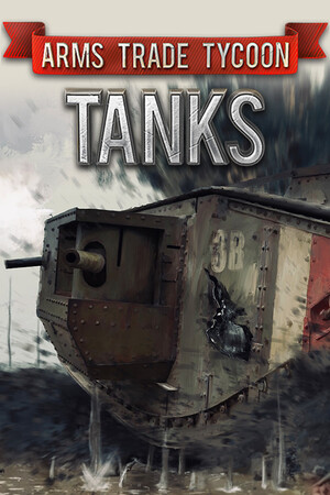 Arms Trade Tycoon: Tanks poszter