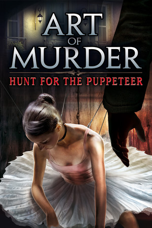 Art of Murder - Hunt for the Puppeteer poszter