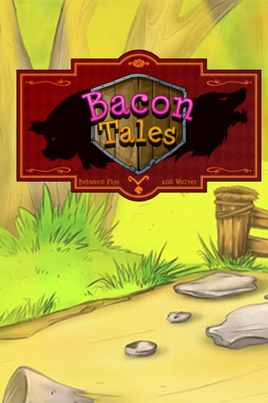 Bacon Tales - Between Pigs and Wolves poszter