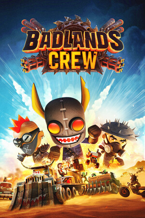Badlands Crew - Drive, Command, Conquer poszter