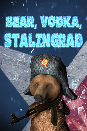 BEAR, VODKA, STALINGRAD!🐻 poszter