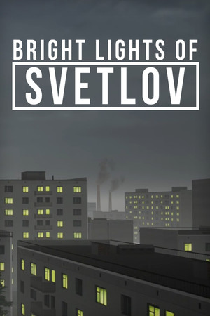 Bright Lights of Svetlov poszter