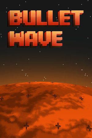 Bullet Wave poszter