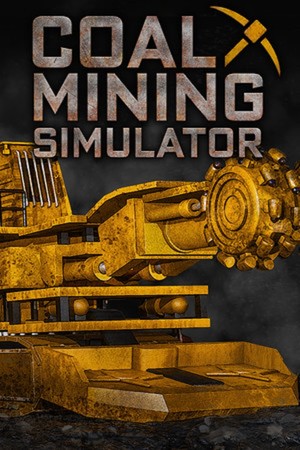 Coal Mining Simulator poszter