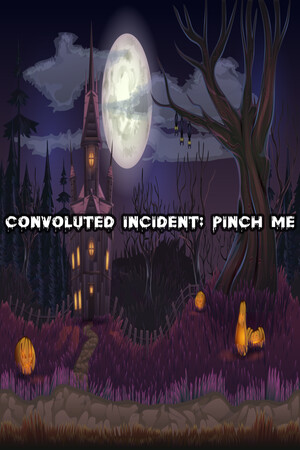 Convoluted Incident: Pinch me poszter