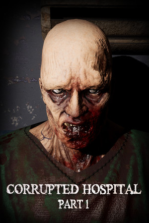 Corrupted Hospital : Part1 poszter