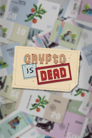 Crypto Is Dead poszter