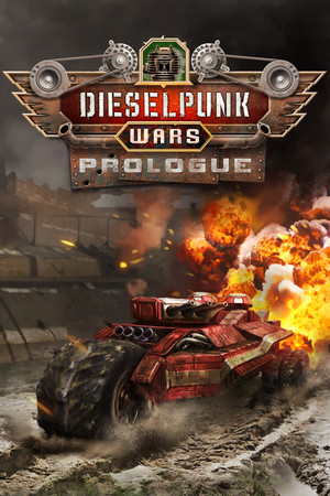 Dieselpunk Wars Prologue poszter