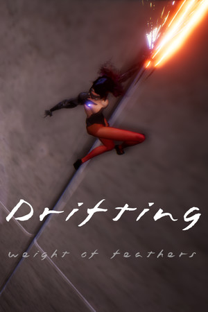 《Drifting : Weight of Feathers》 poszter