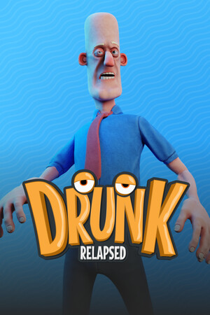 Drunk: Relapsed poszter