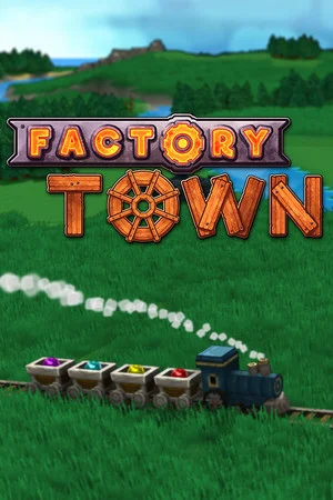 Factory Town poszter
