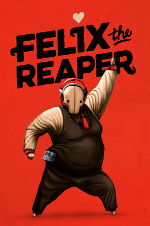 Felix The Reaper poszter