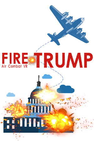 FIRE  TRUMP - Air Combat VR poszter