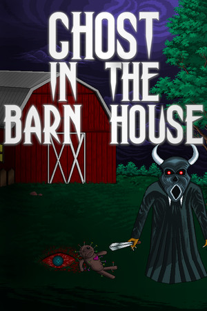 Ghost In The Barn House poszter