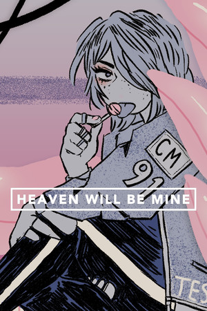 Heaven Will Be Mine poszter