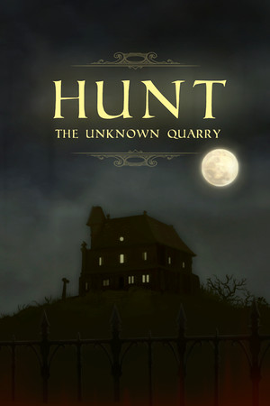Hunt: The Unknown Quarry poszter