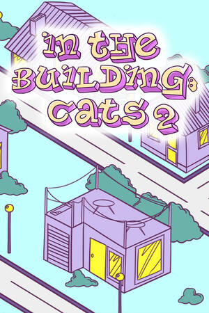 IN THE BUILDING: CATS 2 poszter