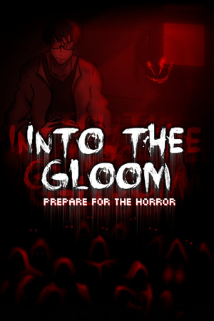 Into The Gloom poszter