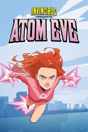 Invincible Presents: Atom Eve poszter