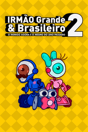 IRMÃO Grande & Brasileiro 2 poszter