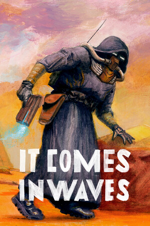 It Comes In Waves poszter