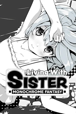 Living With Sister: Monochrome Fantasy poszter