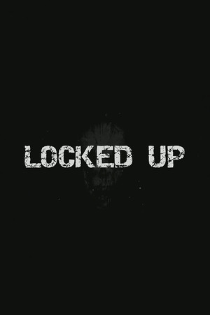 Locked Up poszter