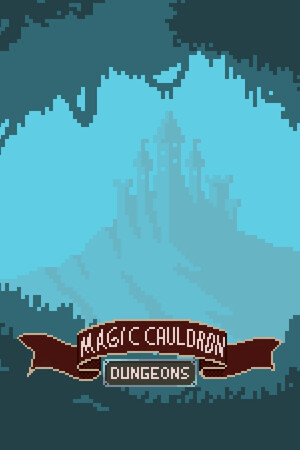 Magic Cauldron - Dungeons poszter