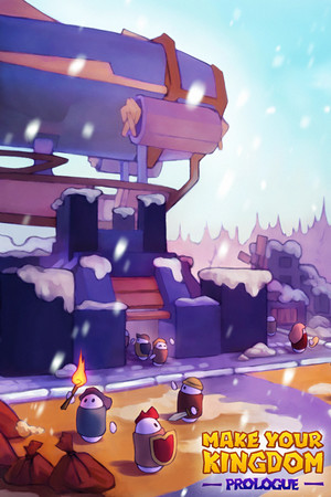 Make Your Kingdom: Prologue poszter