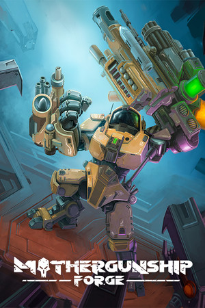 MOTHERGUNSHIP: FORGE poszter