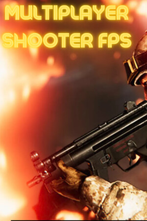 Multiplayer Shooter FPS poszter