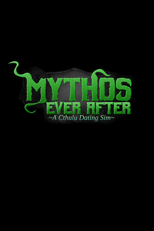 Mythos Ever After: A Cthulhu Dating Sim poszter