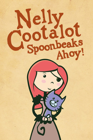 Nelly Cootalot: Spoonbeaks Ahoy! HD poszter