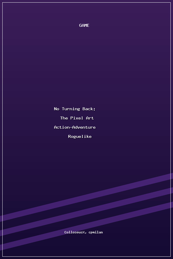 No Turning Back: The Pixel Art Action-Adventure Roguelike poszter