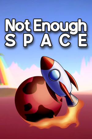 Not Enough Space poszter