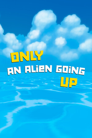 Only an Alien Going Up! poszter