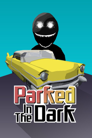 Parked In The Dark poszter