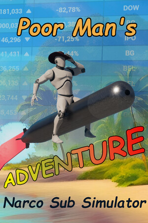 Poor Man's Adventure: Narco Sub Simulator poszter