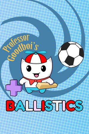 Professor Goodboi's Ballistics poszter