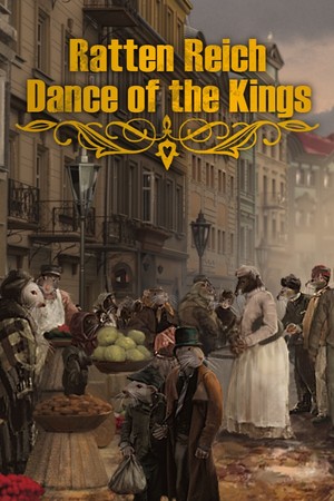 Ratten Reich - Dance of Kings poszter