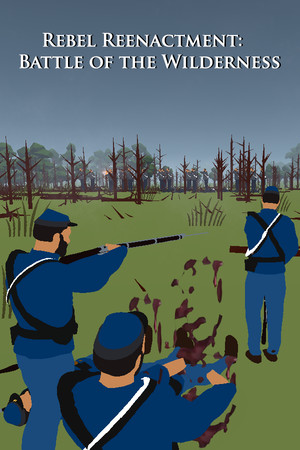 Rebel Reenactment: Battle of the Wilderness poszter