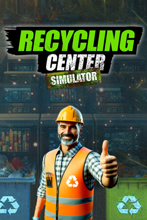 Recycling Center Simulator poszter