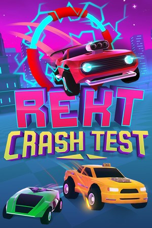 Rekt: Crash Test poszter